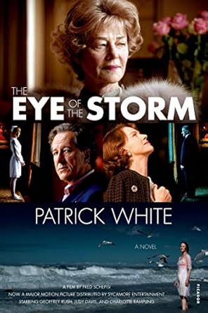 The Eye of the Storm: A Novel by Patrick White | Picador; Reprint edition