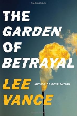 The Garden of Betrayal by Lee Vance | Knopf; First Edition