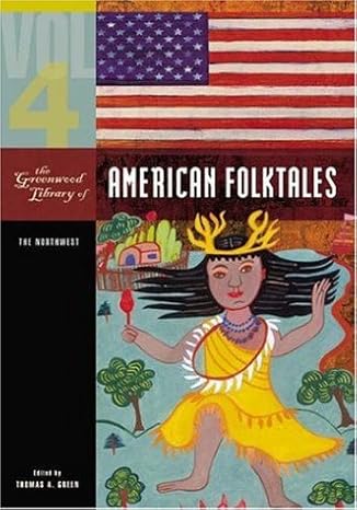 The Greenwood Library of American Folktales by Thomas A. Green | Greenwood
