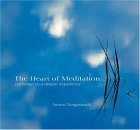 The Heart of Meditation: Pathways to a Deeper Experience by Swami Durgananda | Siddha Yoga Publications