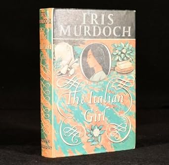 The Italian Girl by Iris Murdoch | The Viking Press; First Edition