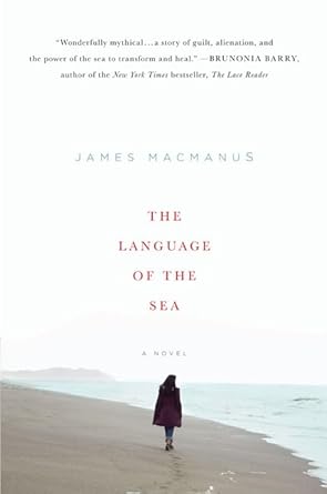 The Language of the Sea: A Novel by James MacManus | Thomas Dunne Books; Reprint edition