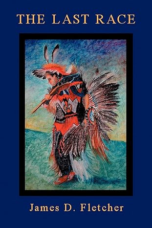 THE LAST RACE by James Fletcher | iUniverse; 0 edition