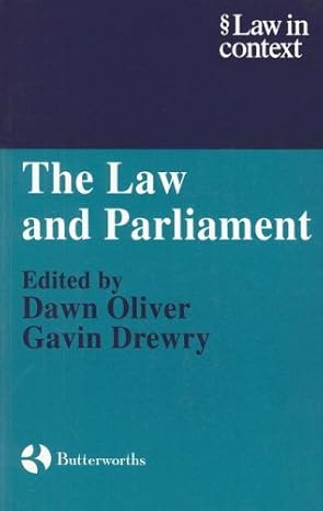 The Law and Parliament (Law in Context) by Dawn Oliver | Butterworths