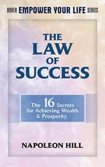 The Law of Success (Dover Empower Your Life) by Napoleon Hill | Dover Publications