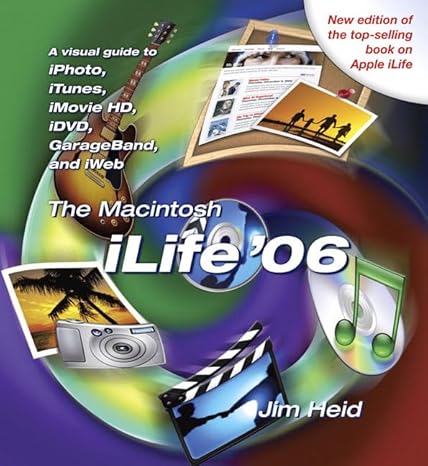The Macintosh Ilife '06 by Jim Heid | Peachpit Pr; 1st edition