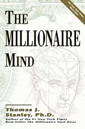 The Millionaire Mind by Thomas J. Stanley | Andrews McMeel Publishing