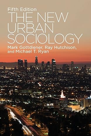The New Urban Sociology by Mark Gottdiener | Westview Press