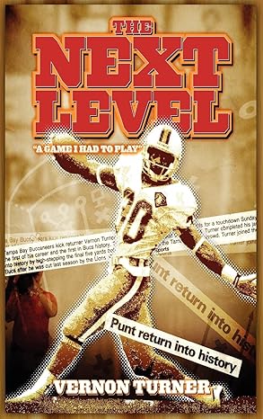 The Next Level: A Game I Had to Play! (Hardcover) by Vernon M. Turner | The Next Level