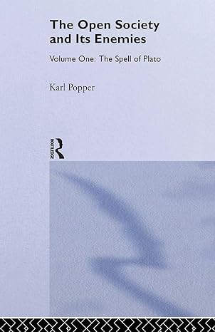 The Open Society and its Enemies: The Spell of Plato (Routledge Classics) by Karl Popper | Routledge; 1st edition