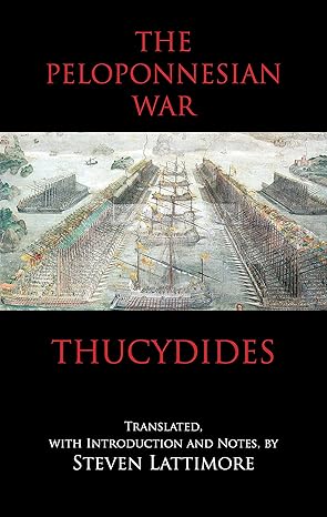 The Peloponnesian War by Thucydides | Hackett Publishing Company, Inc.
