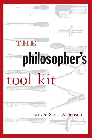 The Philosopher's Tool Kit by Steven Scott Aspenson | Routledge; 1st edition
