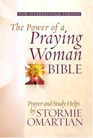 The Power of a Praying Woman Bible: Prayer And Study Helps by Stormie Omartian - Plum Bonded Leather by Stormie Omartian | Harvest House Publishers; 1st edition