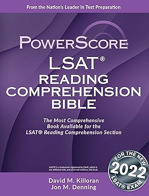 The PowerScore LSAT Reading Comprehension Bible by David M. Killoran | PowerScore Publishing