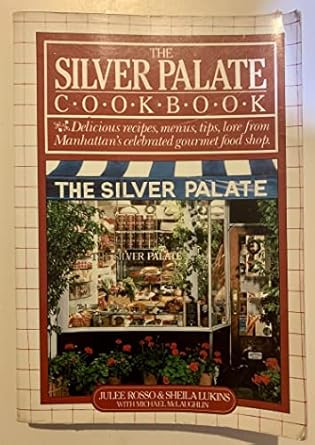 The Silver Palate Cookbook by Julee Rosso | Workman Publishing Company