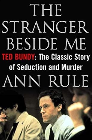 The Stranger Beside Me: The Twentieth Anniversary Edition by Ann Rule | W. W. Norton & Company