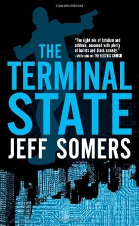 The Terminal State (Avery Cates, 4) by Jeff Somers | Orbit; 1st edition