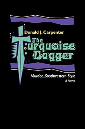 The Turquoise Dagger by Donald Carpenter | iUniverse; 0 edition