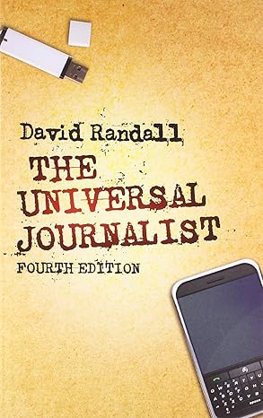 The Universal Journalist: Fourth Edition by David Randall | Pluto Press; New edition