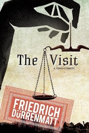 The Visit by Friedrich Durrenmatt | Grove Press; TRA edition