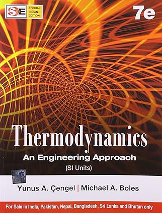 Thermodynamics An Engineering Approach(SI Units) by Michael A. Boles Yunus A. Cengel | McGraw-Hill Education - Europe