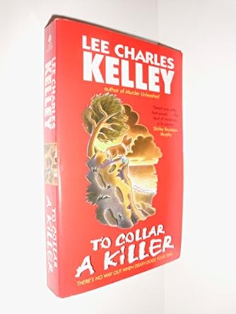 To Collar a Killer by Lee Charles Kelley | Avon; First Edition