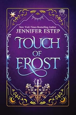 Touch of Frost (The Mythos Academy) by Jennifer Estep | Kensington -Teen; 1st edition