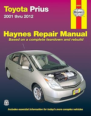 Toyota Prius 2001 thru 2012 Haynes Repair Manual by Editors of Haynes Manuals | Haynes Manuals N. America, Inc.