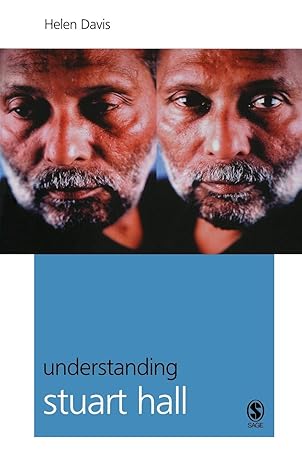 Understanding Stuart Hall by Helen Davis | SAGE Publications Ltd; First Edition