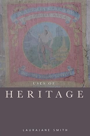 Uses of Heritage by Laurajane Smith | Routledge; 1st edition