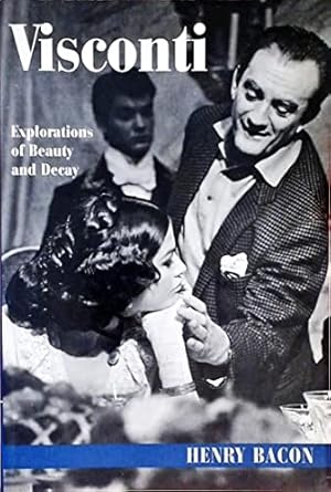 Visconti: Explorations of Beauty and Decay by Henry Bacon | Cambridge University Press