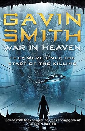 War in Heaven (Veteran) by Gavin Smith | Gollancz
