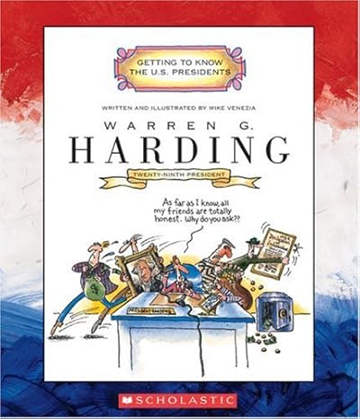 Warren G. Harding (Getting to Know the US Presidents) by Mike Venezia | Childrens Pr