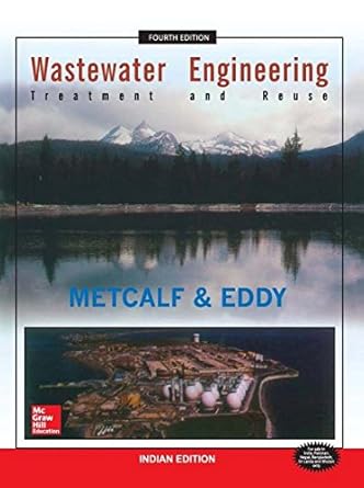 Wastewater Engineering: Treatment And Reuse by Metcalf | McGraw-Hill