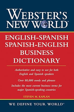 Webster's New World English-Spanish/Spanish-English Business Dictionary (Spanish and English Edition) by Steven M. Kaplan | Websters New World