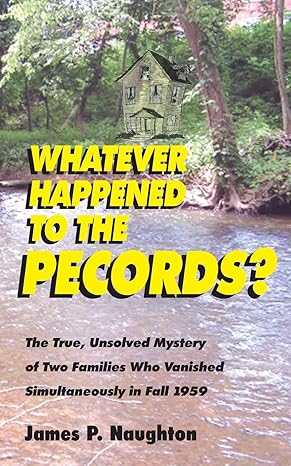 Whatever Happened to the Pecords? by James P. Naughton | Key Publishing Company