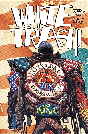 White Trash by Gordon Rennie | Titan Comics