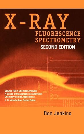 X-Ray Fluorescence Spectrometry by Ron Jenkins | Wiley-Interscience; 2nd edition